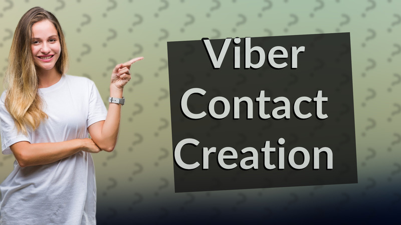 Viber Contact Creation