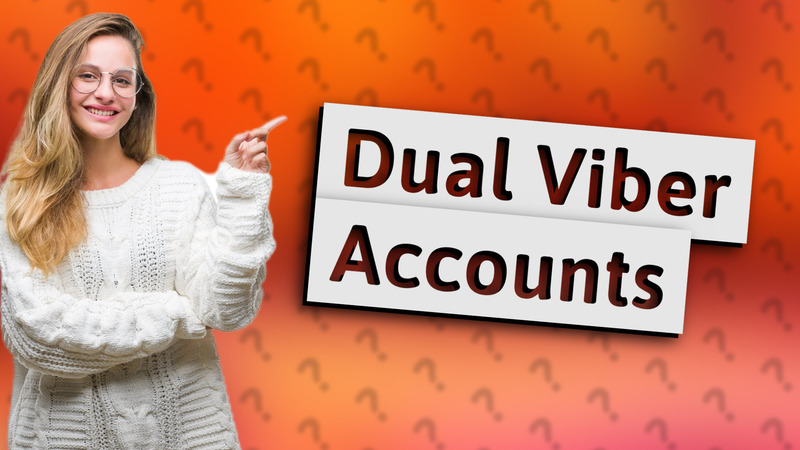 Dual Viber Accounts