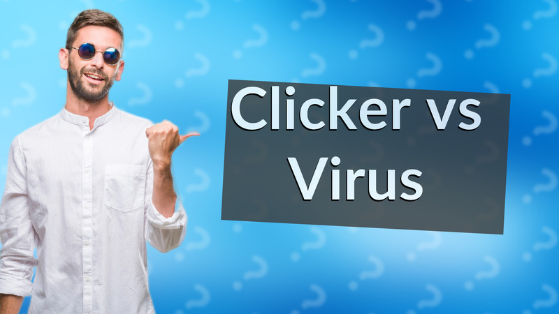Clicker vs Virus