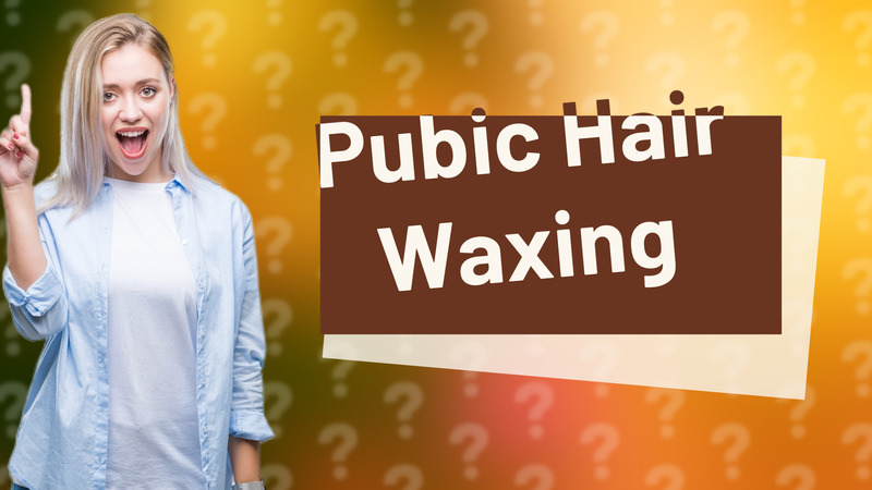 Pubic Hair Waxing