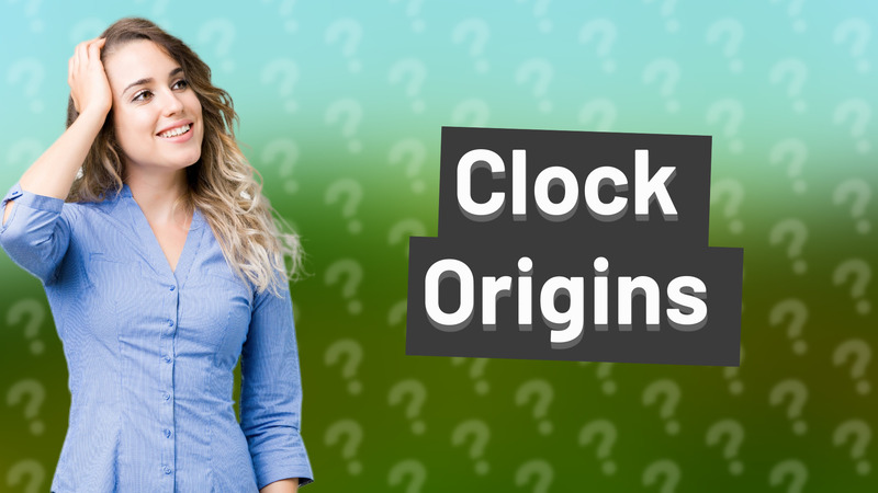 Clock Origins