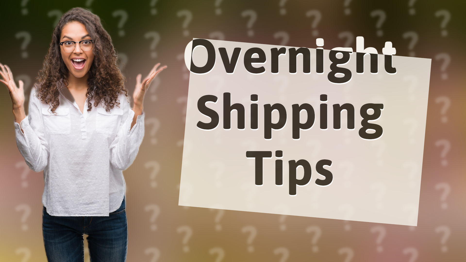 Overnight Shipping Tips