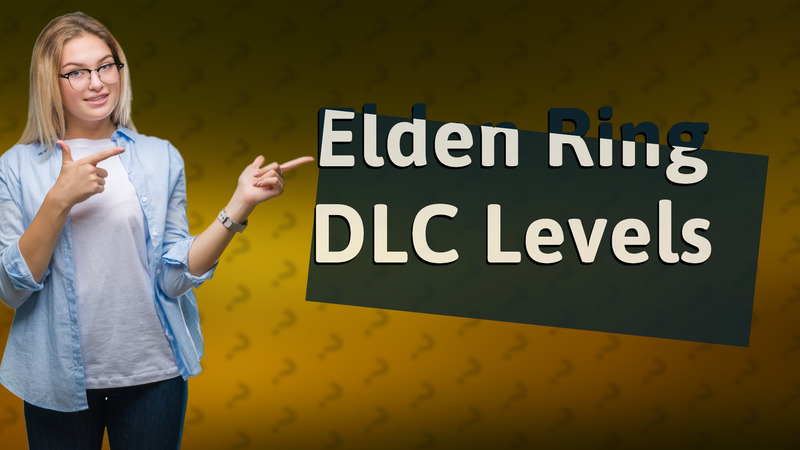 Elden Ring DLC Levels