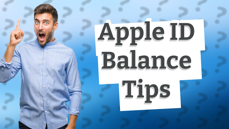 Apple ID Balance Tips