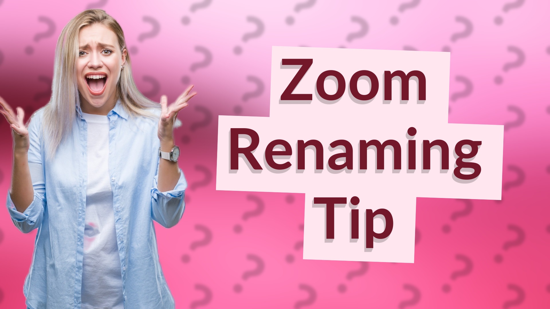 Zoom Renaming Tip