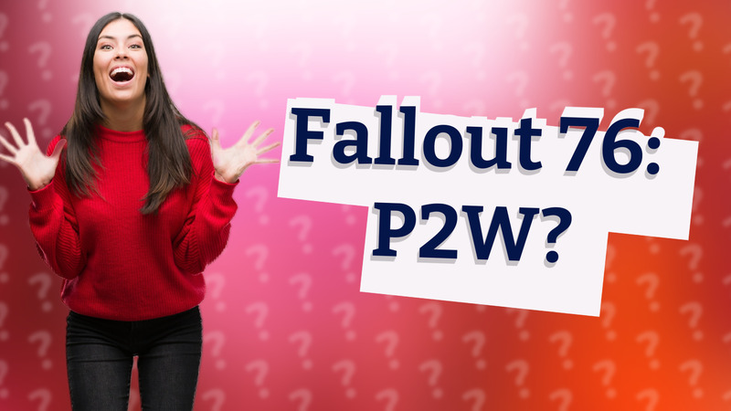 Fallout 76: P2W?