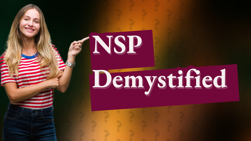 NSP Demystified