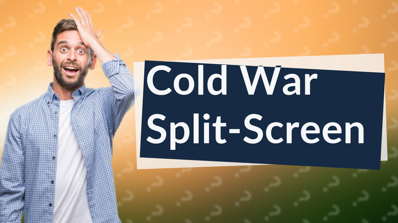 Cold War Split-Screen