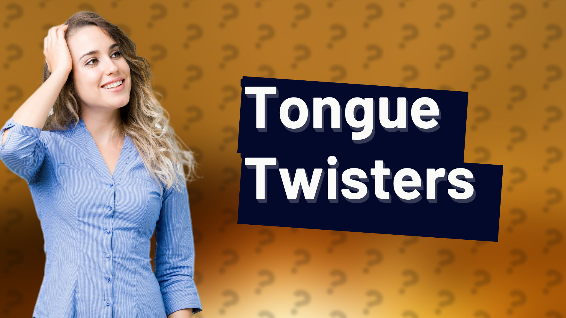 Tongue Twisters