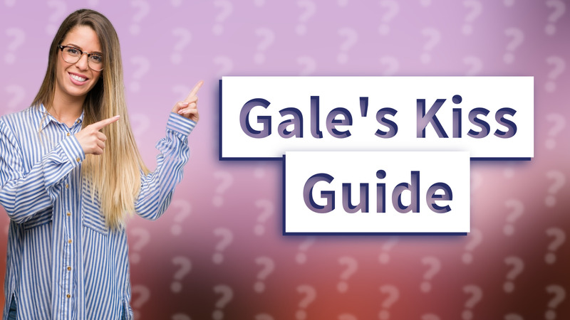 Gale's Kiss Guide