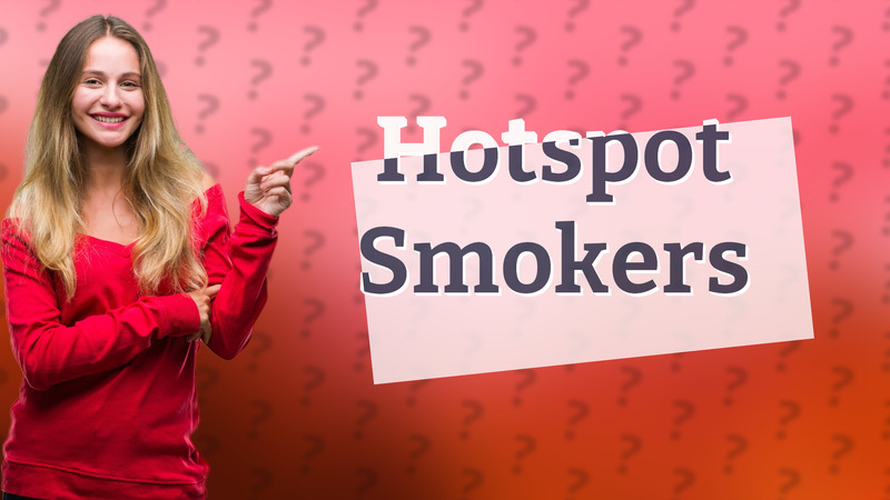 Hotspot Smokers