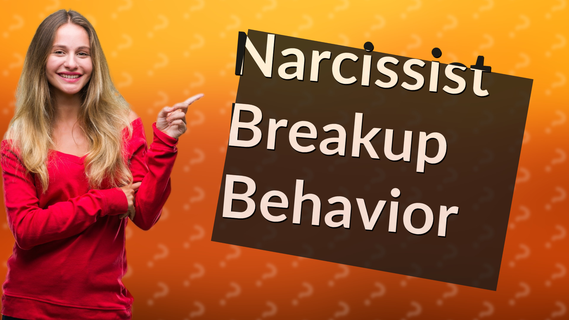 Narcissist Breakup Behavior