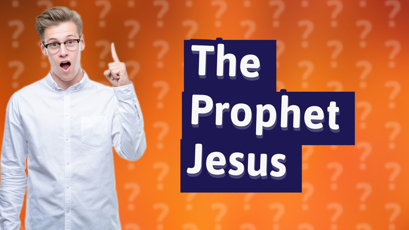 The Prophet Jesus