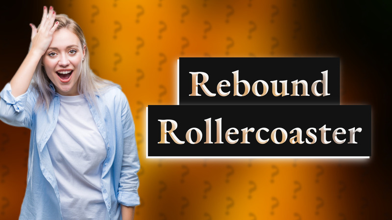 Rebound Rollercoaster