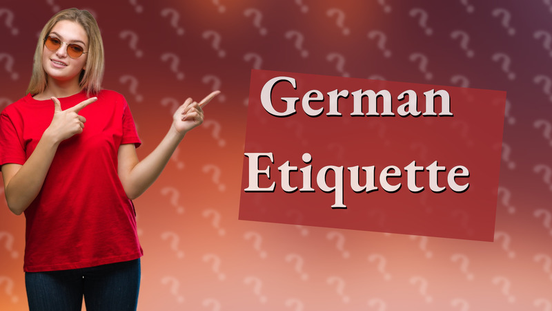 German Etiquette