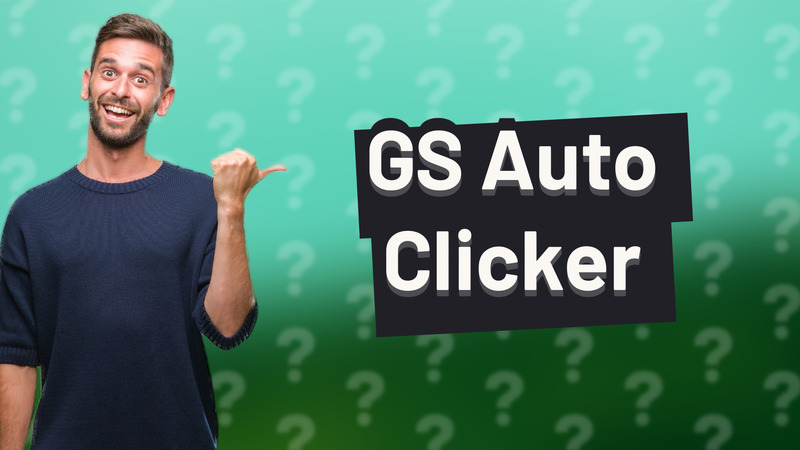 GS Auto Clicker
