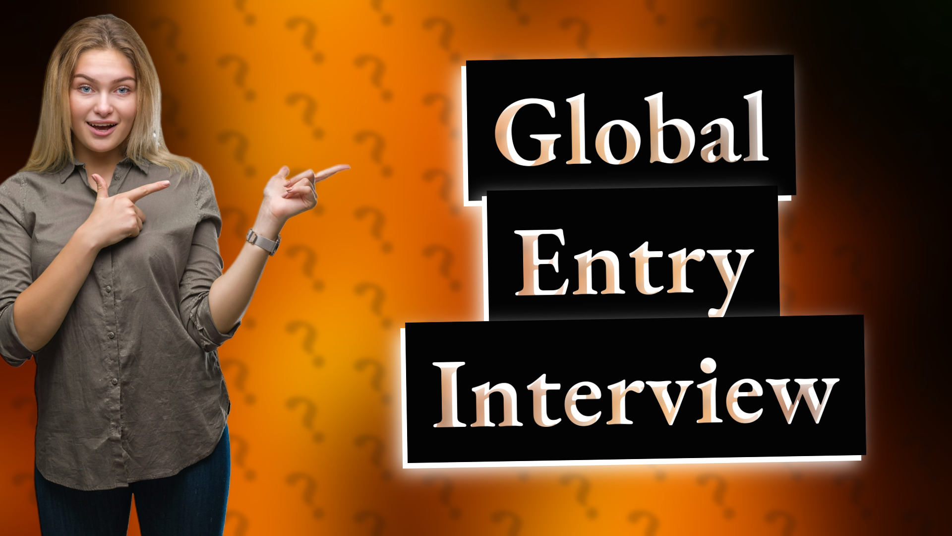 Global Entry Interview