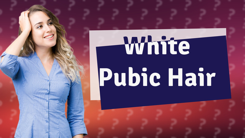White Pubic Hair
