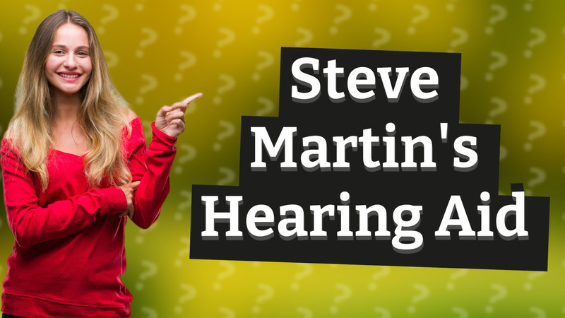 Steve Martin's Hearing Aid