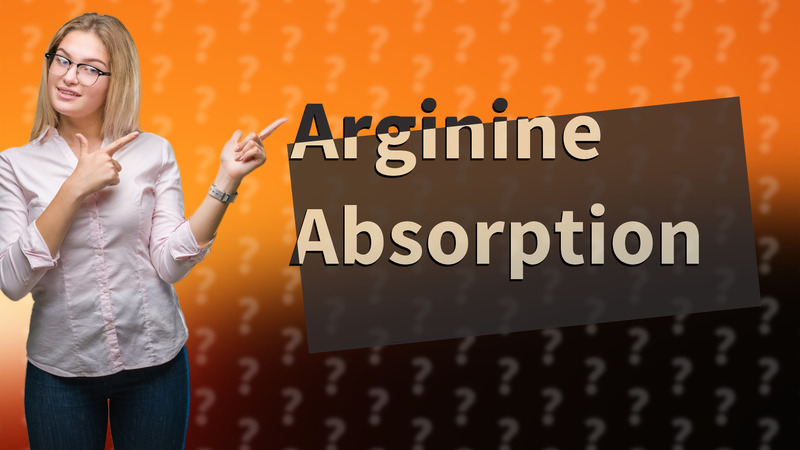 Arginine Absorption
