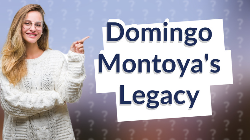 Domingo Montoya's Legacy