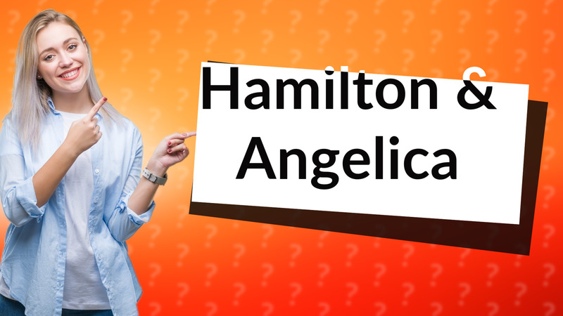 Hamilton & Angelica