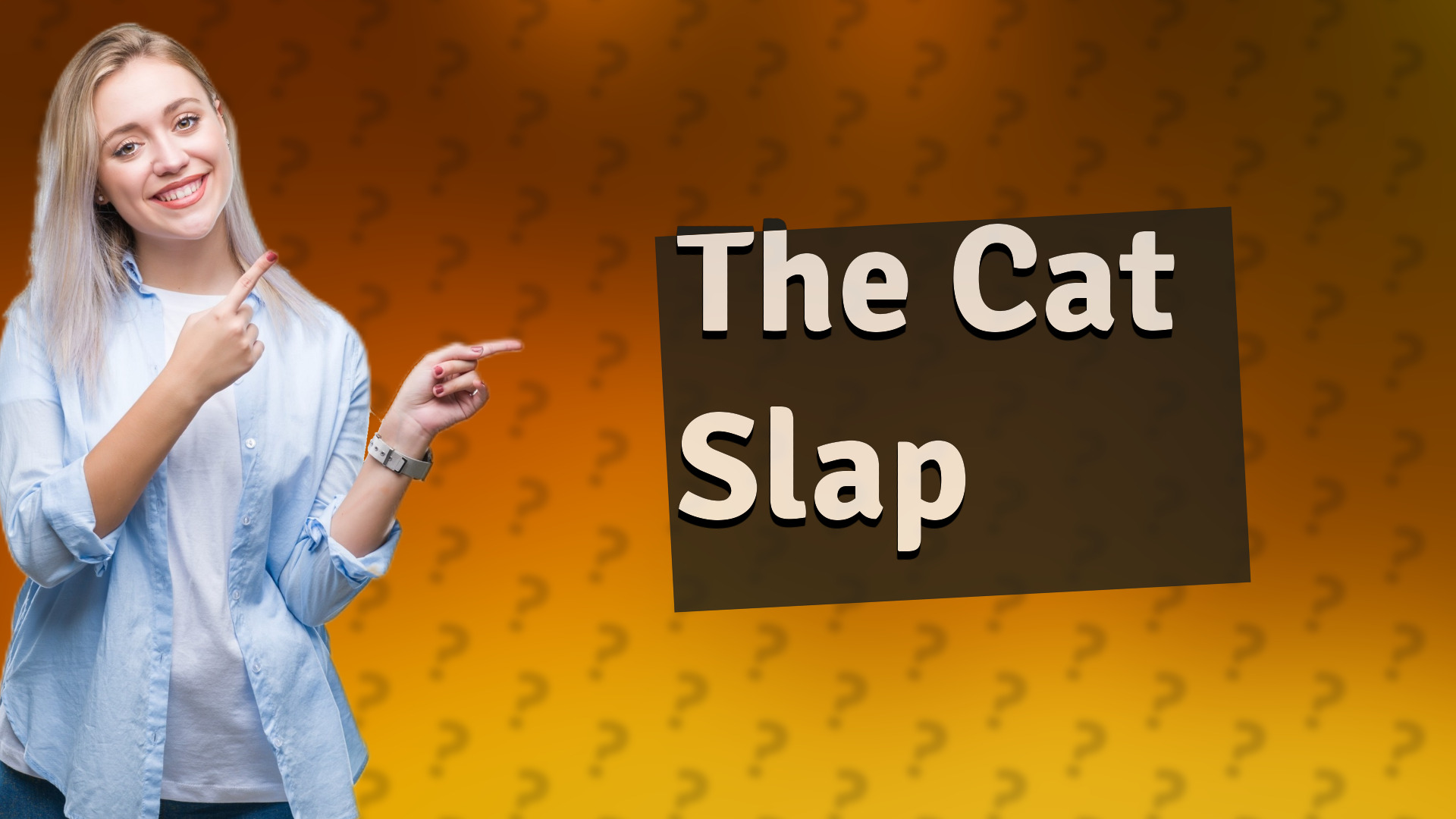The Cat Slap