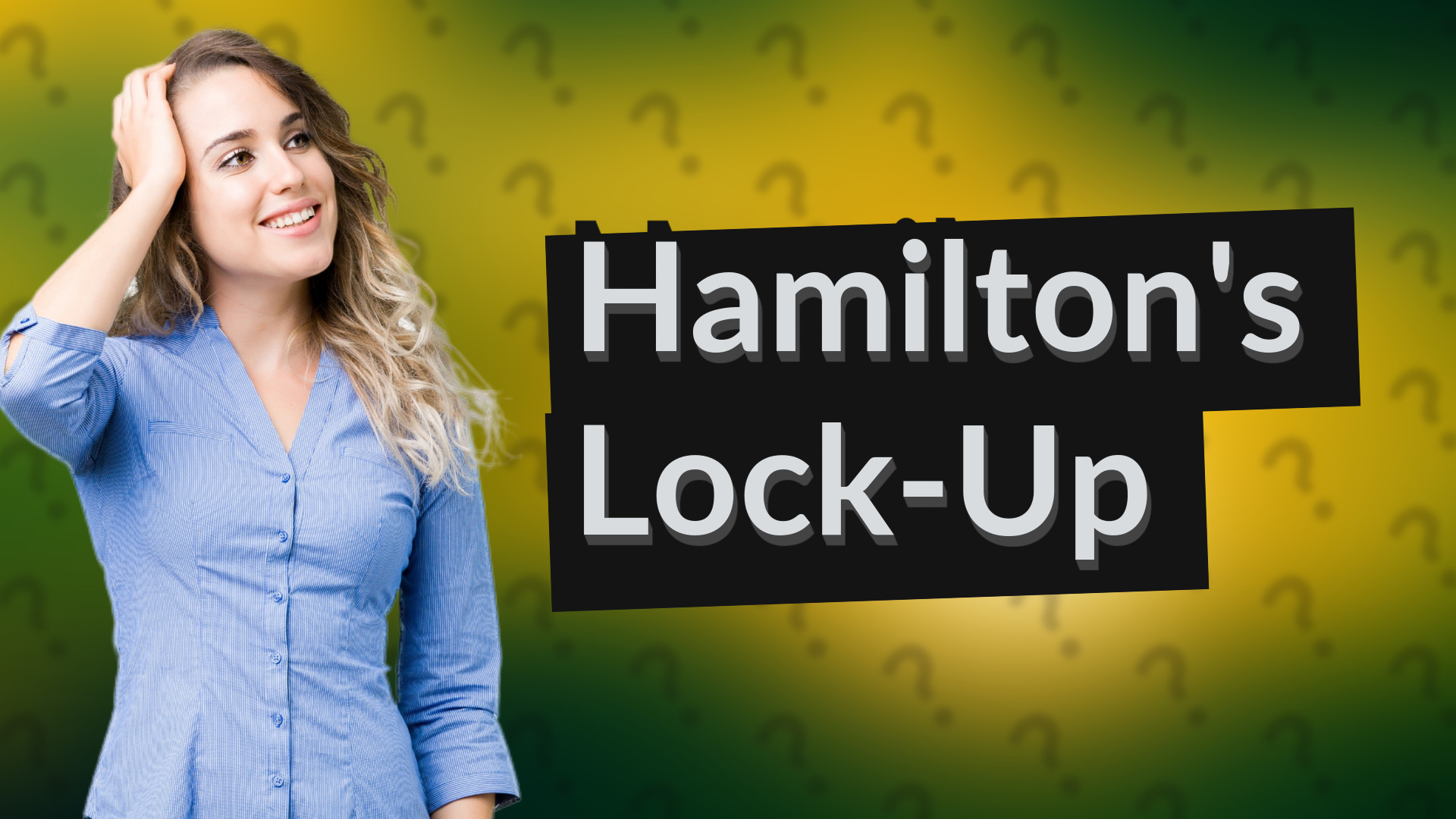 Hamilton's Lock-Up
