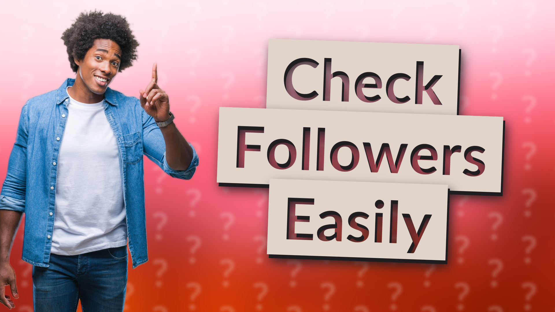 Check Followers Easily