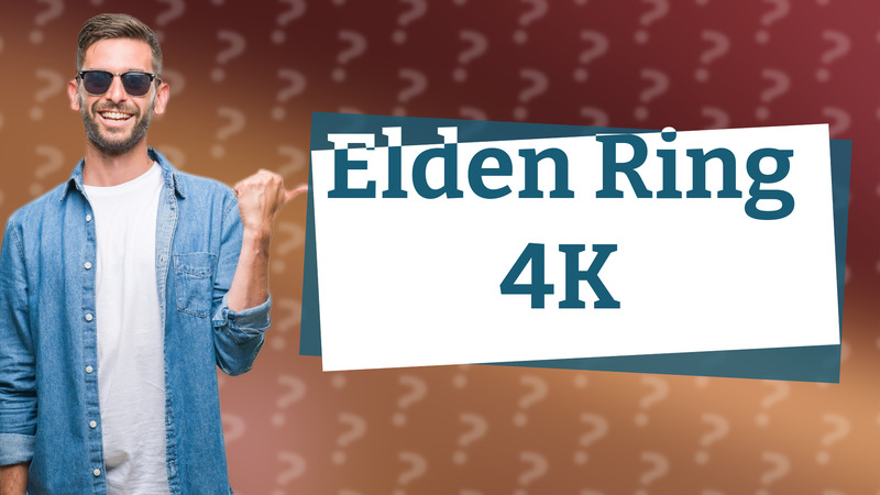 Elden Ring 4K