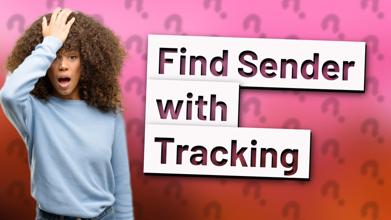 Find Sender with Tracking