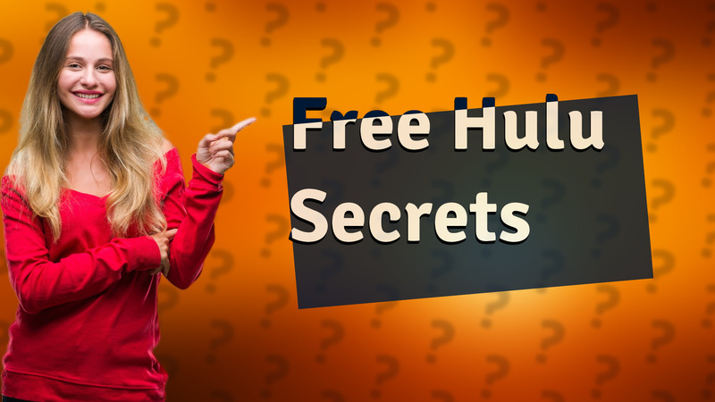 Free Hulu Secrets