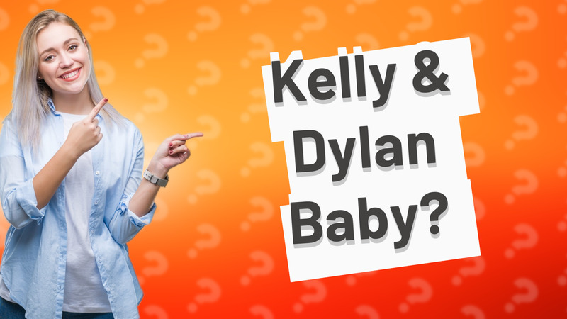 Kelly & Dylan Baby?