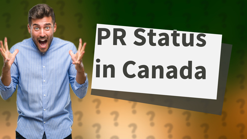 PR Status in Canada