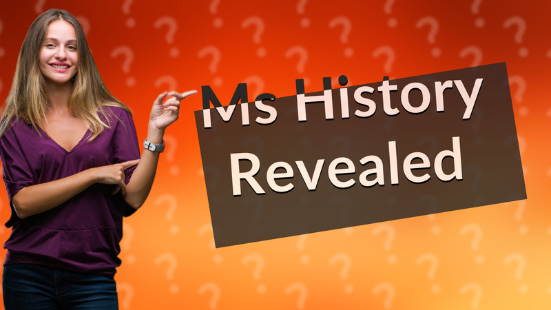 Ms History Revealed