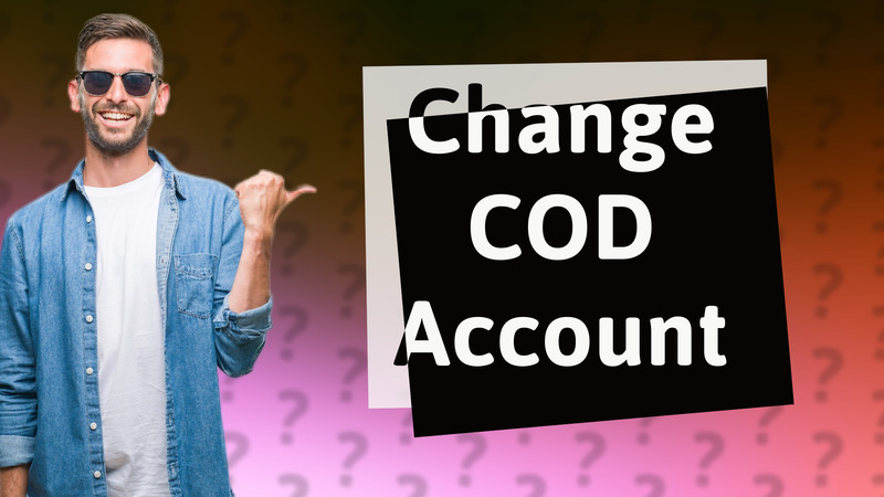 Change COD Account