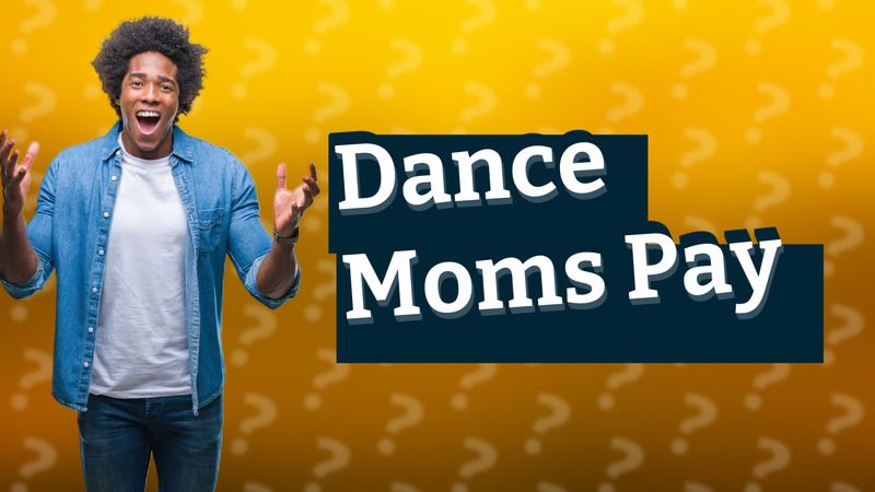 Dance Moms Pay