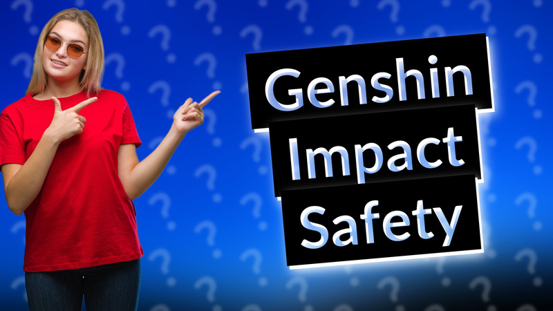Genshin Impact Safety