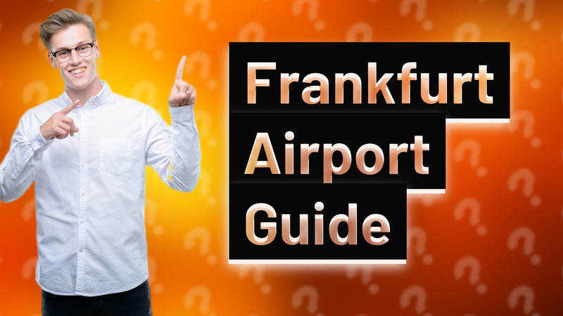 Frankfurt Airport Guide