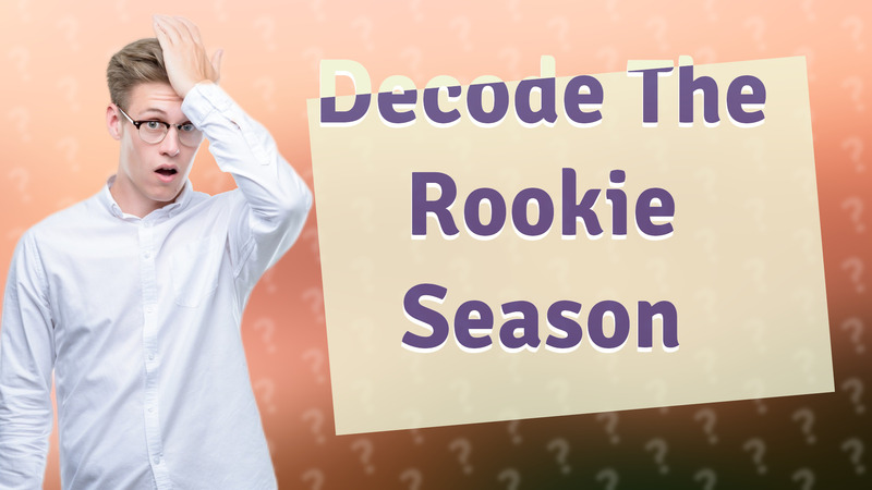 Decode The Rookie Season