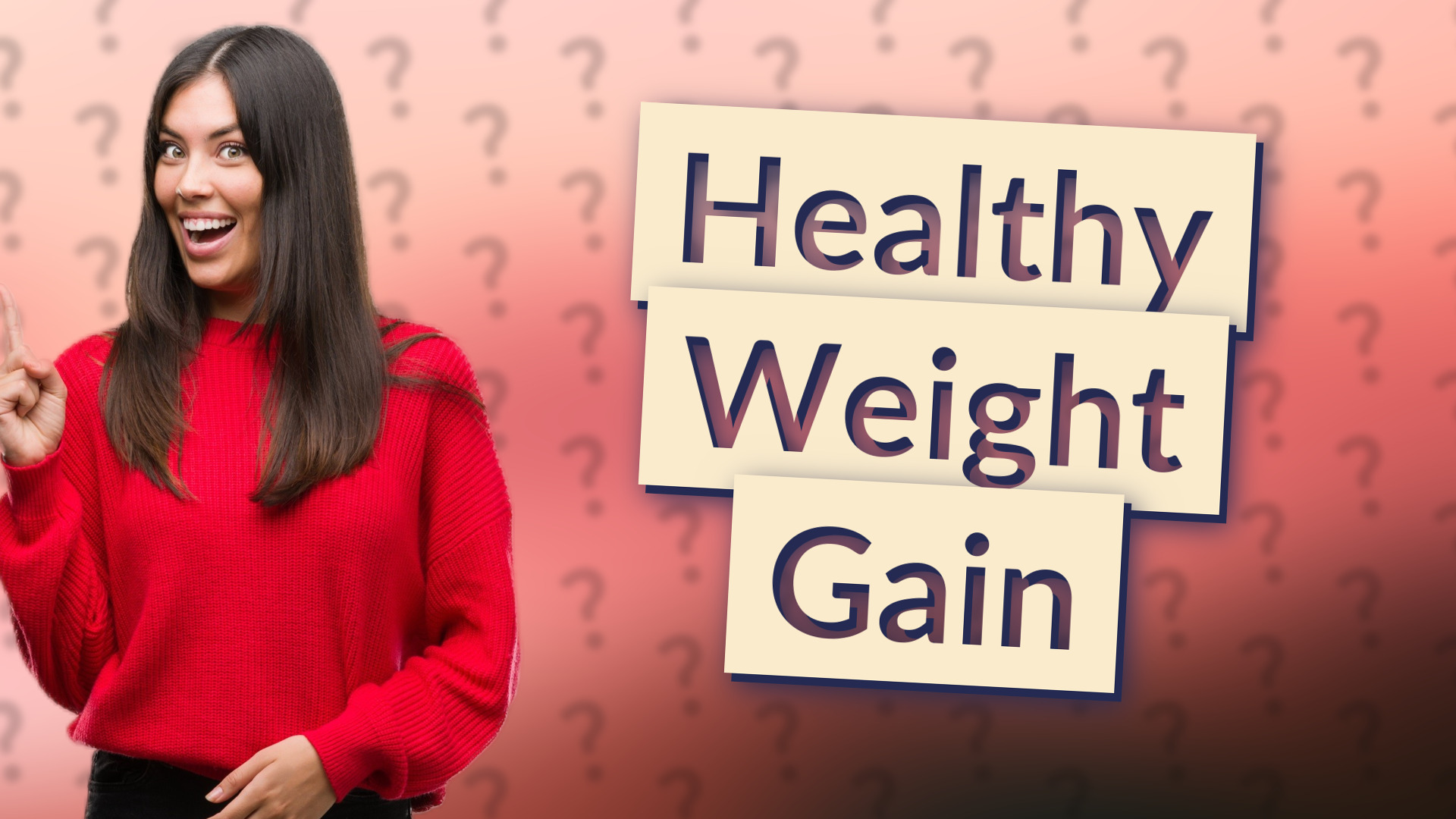Healthy Weight Gain