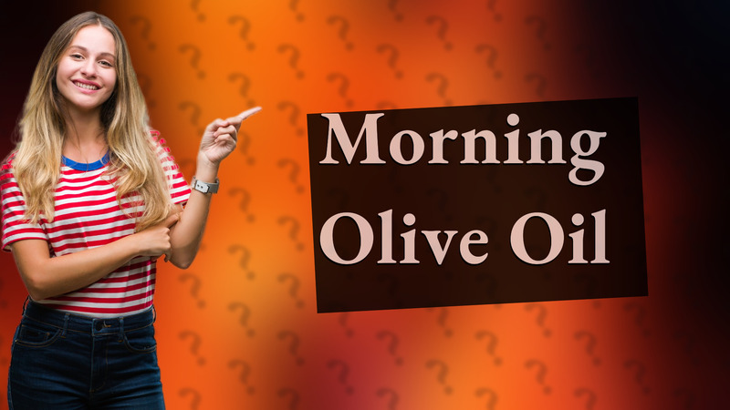 Morning Olive Oil