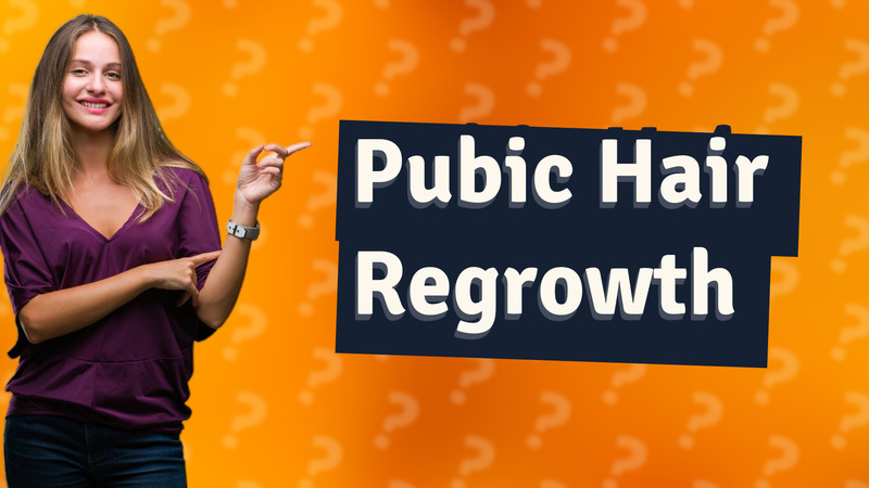 Pubic Hair Regrowth