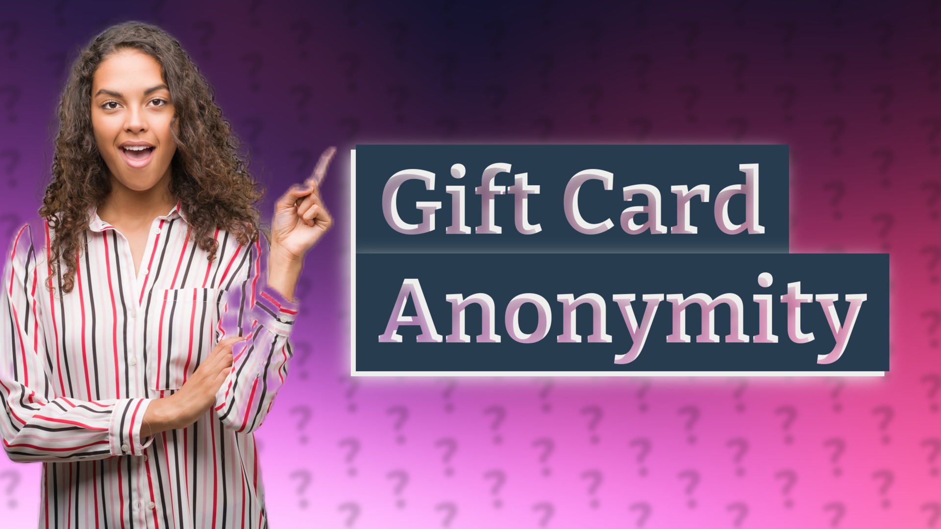 Gift Card Anonymity