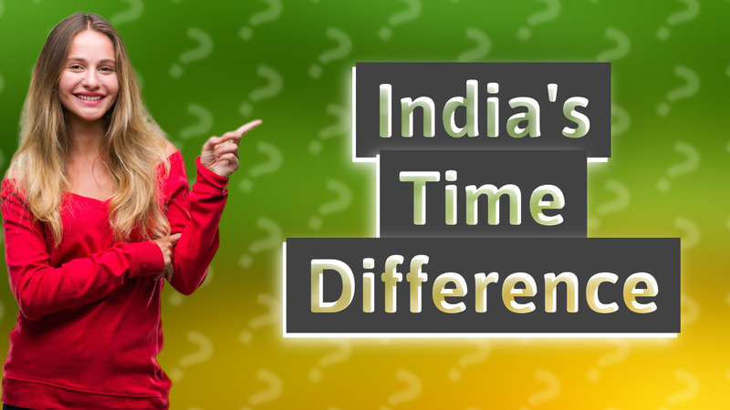 India's Time Difference