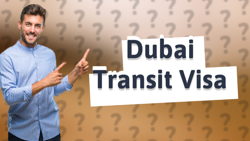 Dubai Transit Visa