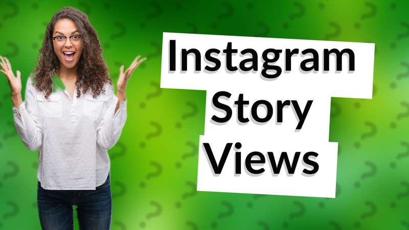 Instagram Story Views