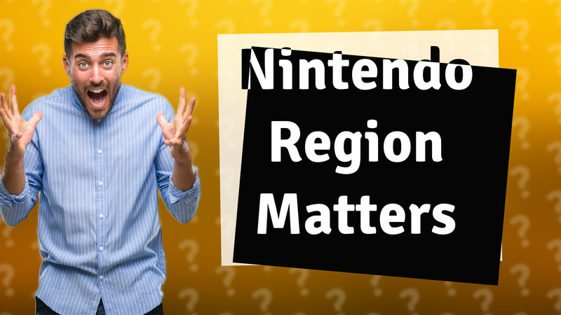 Nintendo Region Matters