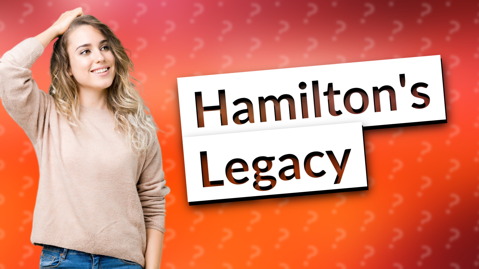 Hamilton's Legacy