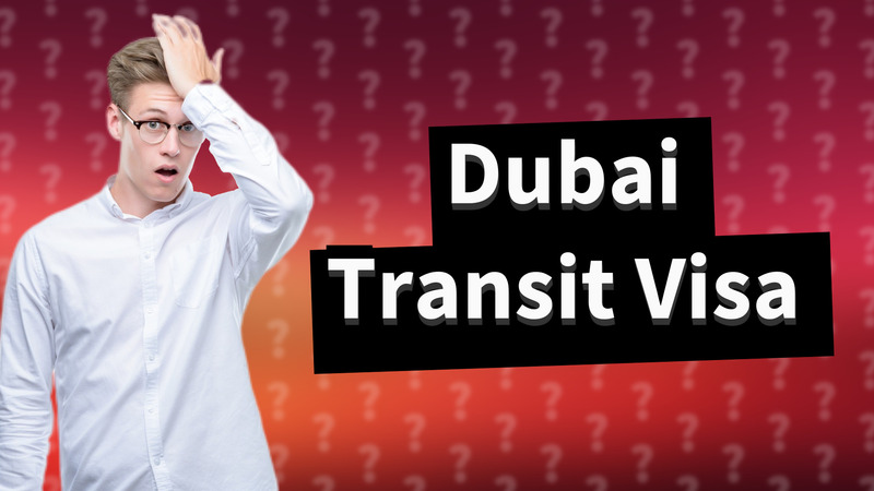 Dubai Transit Visa